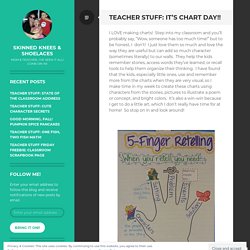 Teacher Stuff: It’s Chart Day!! – Skinned Knees & Shoelaces (Holly)