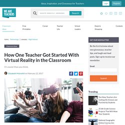 How One Teacher Got Started With Virtual Reality in the Classroom