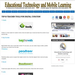 Top 10 Teacher Tools for Digital Curation