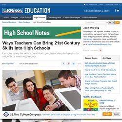 Ways Teachers Can Bring 21st Century Skills Into High Schools - High School Notes