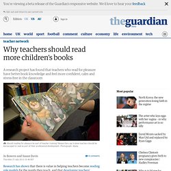 Why teachers should read more children's books