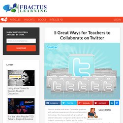 5 Great Ways for Teachers to Collaborate on Twitter