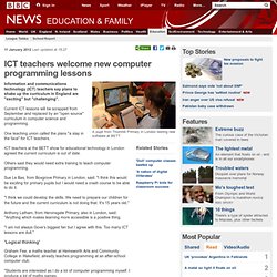 ICT teachers welcome new computer programming lessons