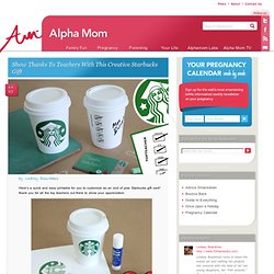 Show Thanks to Teachers with this Creative Starbucks Gift