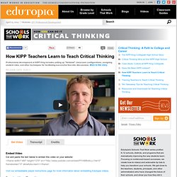 How KIPP Teachers Learn to Teach Critical Thinking