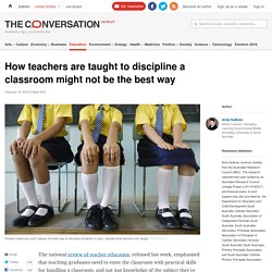 How teachers are taught to discipline a classroom might not be the best way