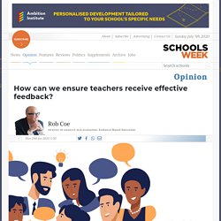 How can we ensure teachers receive effective feedback?