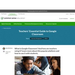 Teachers' Essential Guide to Google Classroom