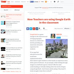 How Teachers are using Google Earth in the classroom