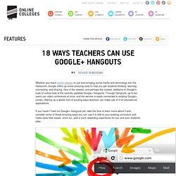 18 Ways Teachers Can Use Google+ Hangouts
