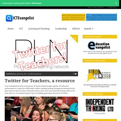 Twitter for Teachers, a resource