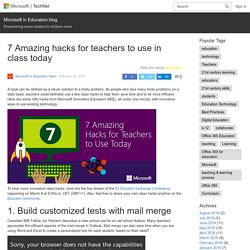 7 Amazing hacks for teachers to use in class today