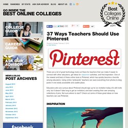 37 Ways Teachers Should Use Pinterest