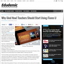 Why (And How) Teachers Should Start Using iTunes U