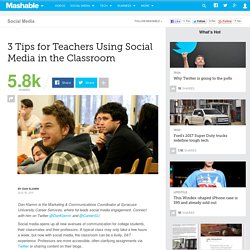 3 Tips for Teachers Using Social Media in the Classroom