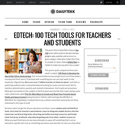 EdTech: 100 Tech Tools for Teachers and Students