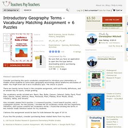 INTRODUCTORY GEOGRAPHY TERMS - VOCABULARY MATCHING ASSIGNMENT + 6 PUZZLES