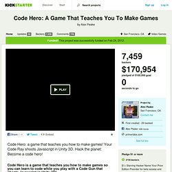 Code Hero: A Game That Teaches You To Make Games by Alex Peake