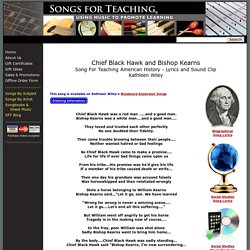 Chief Black Hawk and Bishop Kearns: Song For Teaching American History - Lyrics and Sound Clip
