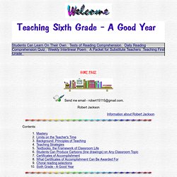 Teaching Sixth Grade - A Good Year (much is applicable also to fifth grade and to fourth grade)