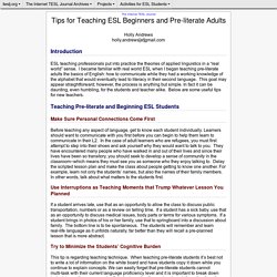 Andrews - Tips for Teaching ESL Beginners and Pre-literate Adults