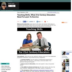 Teaching Skills: What 21st Century Educators Need To Learn To Survive