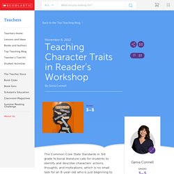 Teaching Character Traits in Reader's Workshop