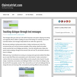 Teaching dialogue through text messages – ClaireLotriet.com