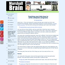 Teaching kids how to write computer programs, by Marshall Brain