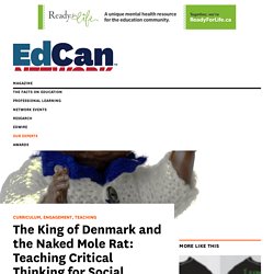 The King of Denmark and the Naked Mole Rat: Teaching Critical Thinking for Social Justice