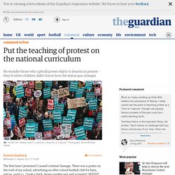 Put the teaching of protest on the national curriculum