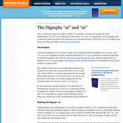 Teaching Decisions: The Digraphs “ar” and “or”