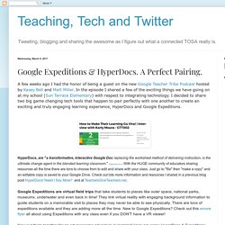 Google Expeditions & HyperDocs. A Perfect Pairing.