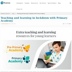 Teaching and learning in lockdown with Primary Academy