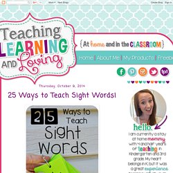 25 Ways to Teach Sight Words!