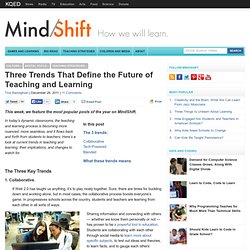Three Trends That Define the Future of Teaching and Learning