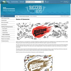 Game of Awesome / Teaching & learning resources / Success for Boys - Success for Boys
