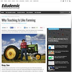Why Teaching Is Like Farming
