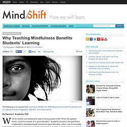 Why Teaching Mindfulness Benefits Students’ Learning