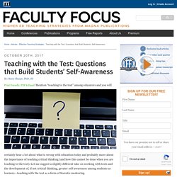 Teaching with the Test: Questions that Build Students' Self-Awareness