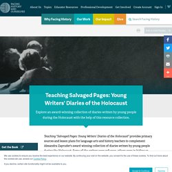 Teaching Salvaged Pages: Young Writers' Diaries of the Holocaust