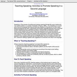 Teaching Speaking: Activities to Promote Speaking in a Second Language