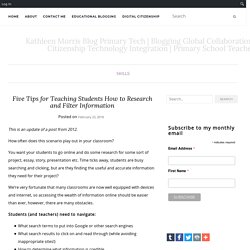 Five Tips for Teaching Students How to Research and Filter Information