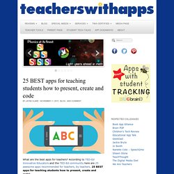 25 BEST apps for teaching students how to present, create and code