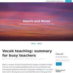 Vocab teaching: summary for busy teachers – Hearts and Minds