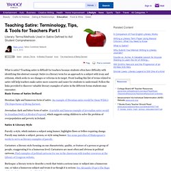 Teaching Satire: Terminology, Tips, & Tools for Teachers Part I