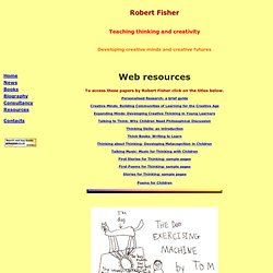Robert Fisher Teaching Thinking homepage