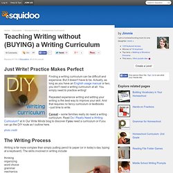 Teaching Writing without (BUYING) a Writing Curriculum