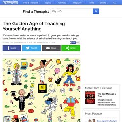 The Golden Age of Teaching Yourself Anything