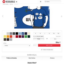 "Dalek Who?" T-Shirts & Hoodies by TeamNotSoSuper
